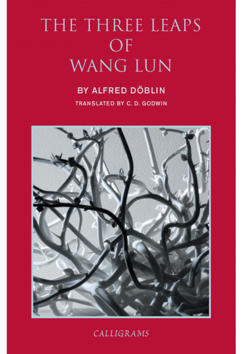 The Three Leaps of Wang Lun: A Chinese Novel | DOBLIN, Alfred‧GODWIN, C. D. (tra.)