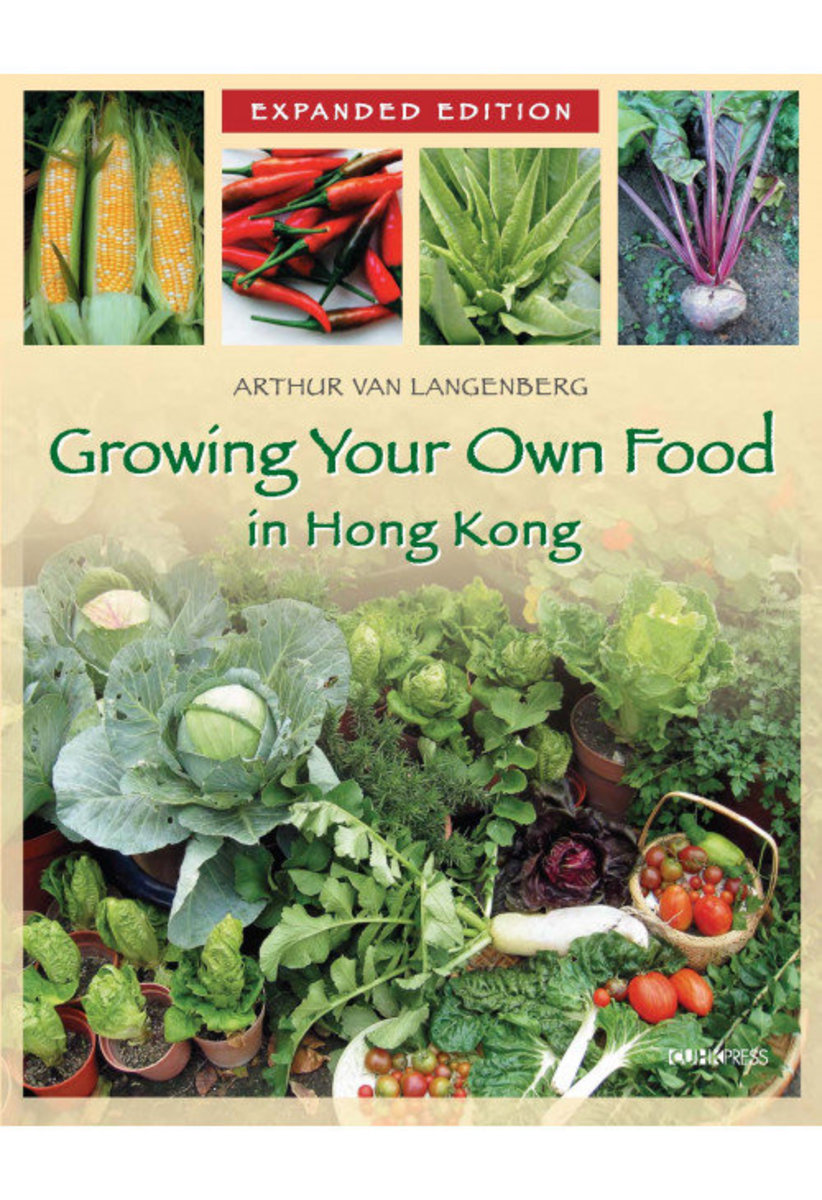 Growing Your Own Food in Hong Kong (Expanded Edition) | van LANGENBERG, ARTHUR