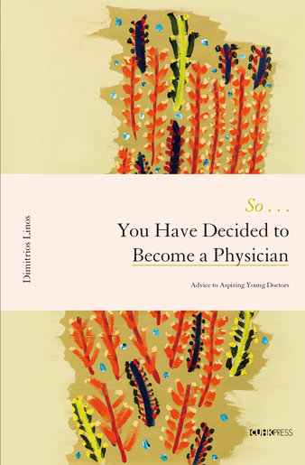 香港中文大學出版社 So You Have Decided To Become A Physician Advice To Aspiring Young Doctors Hktvmall 香港最大網購平台