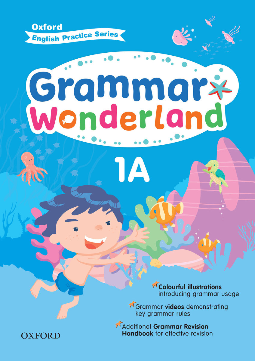 Grammar Wonderland 1A｜Oxford English Practice Series｜牛津大學出版社
