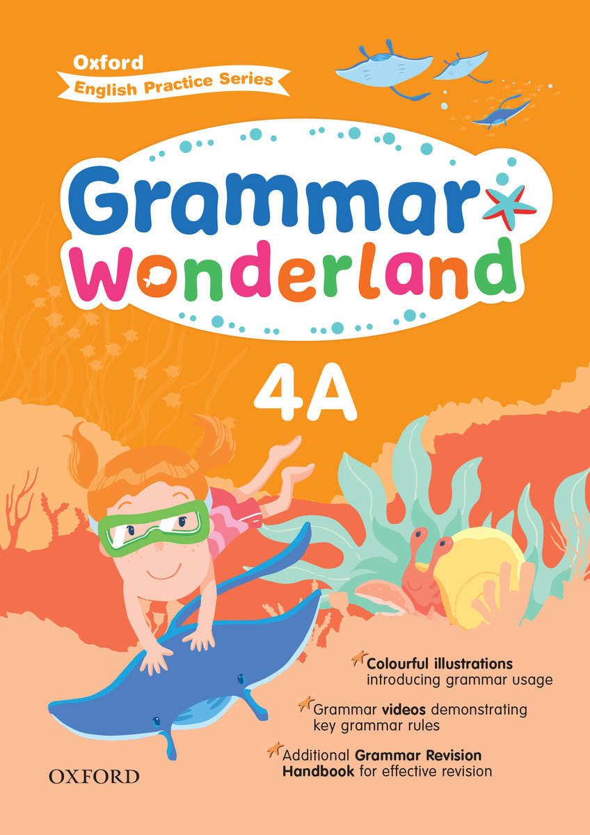 Grammar Wonderland 4A｜Oxford English Practice Series｜牛津大學出版社