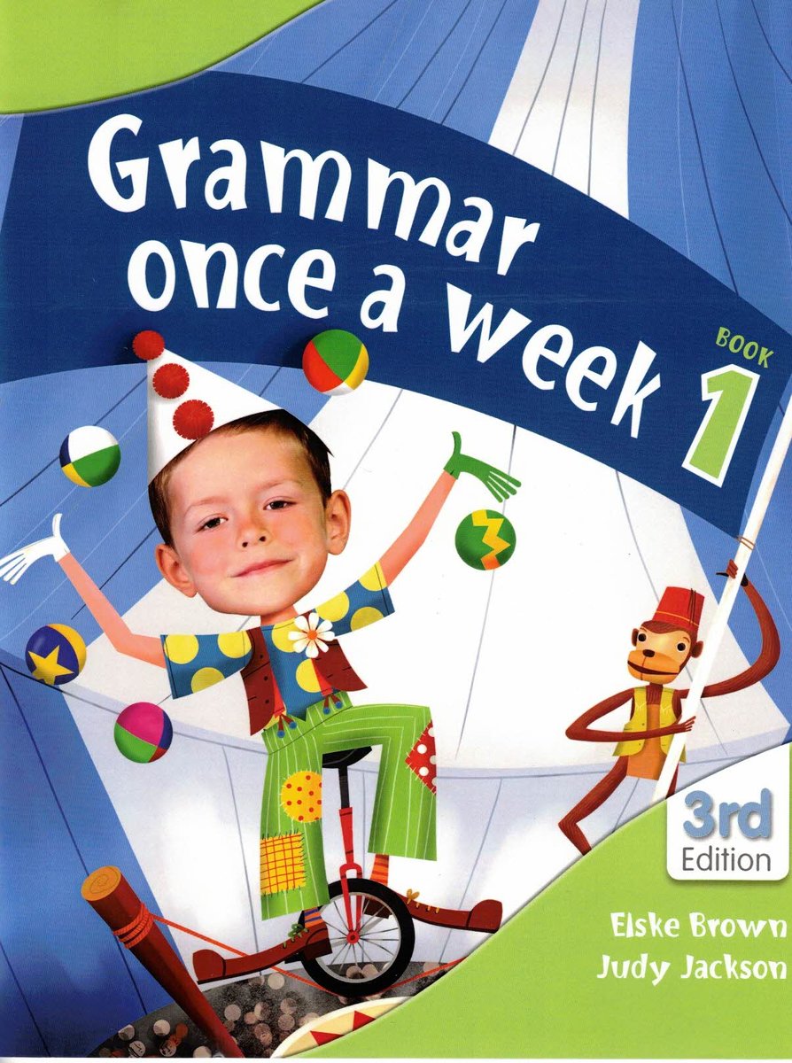 GRAMMAR ONCE A WEEK 1 (without ANSWER KEY) 小學補充練習 (英文科) #9781442509658