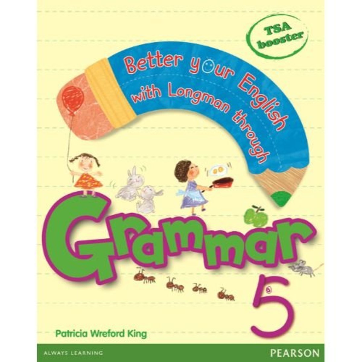 BETTER YOUR ENGLISH WITH LONGMAN GRAMMAR 5 #9789620118562