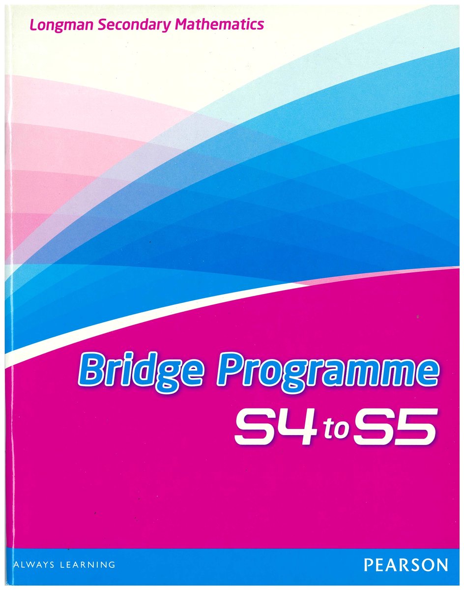 Longman Secondary Mathematics Bridge Programme S4 to S5 (with Answer Key) #9789882322981