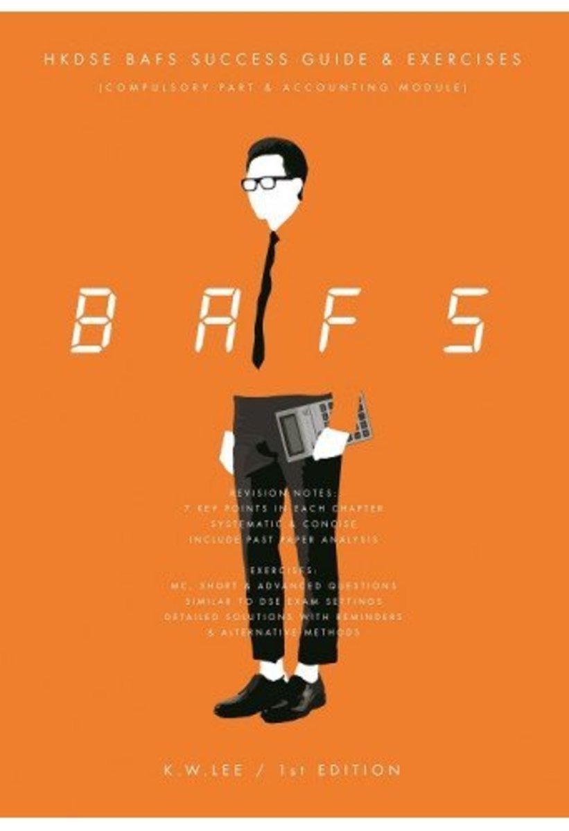 HKDSE BAFS Success Guide & Exercises (Compulsory Part & Accounting Module)