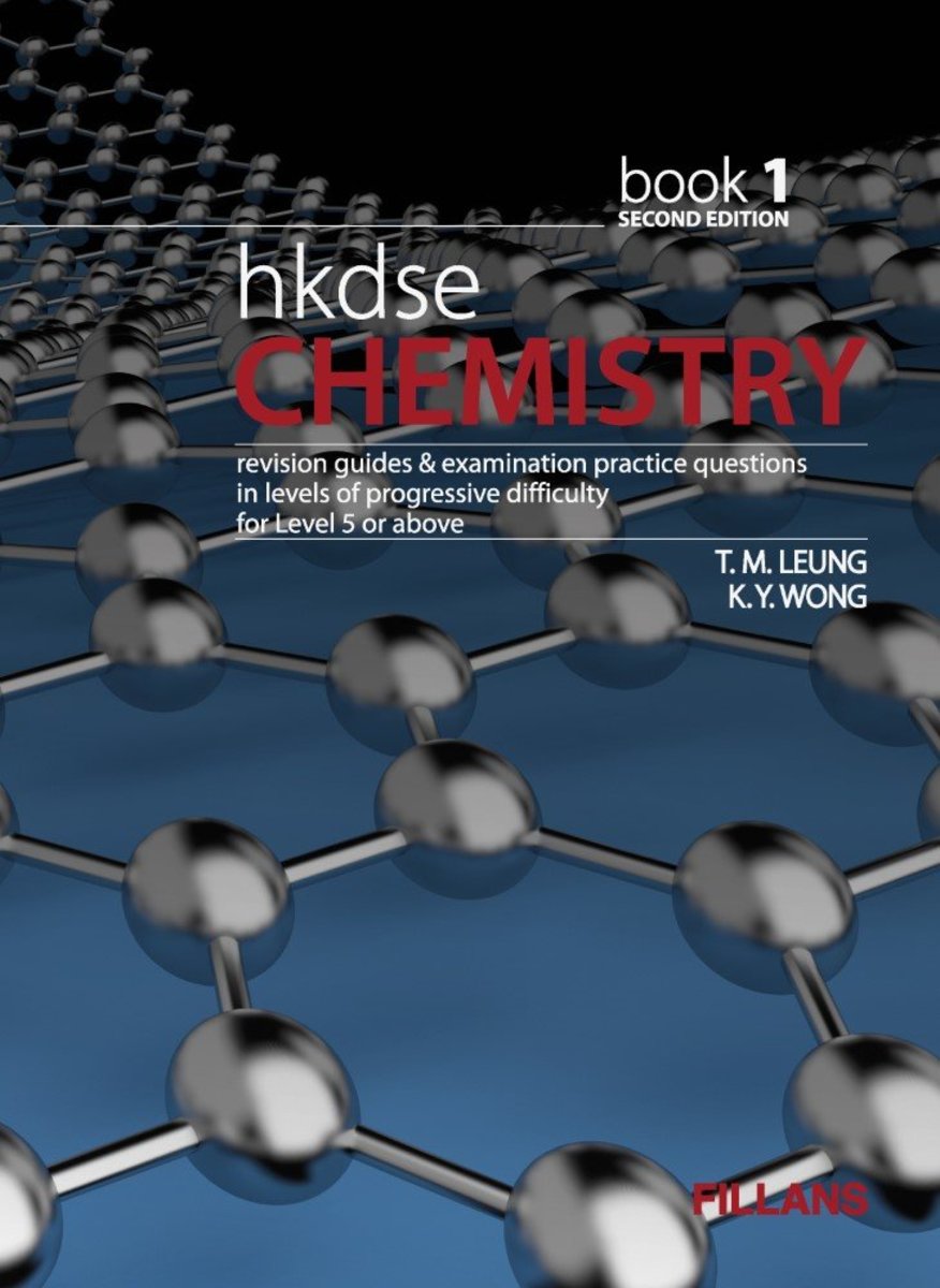 HKDSE Chemistry: Revision Guides & Examination Practice Questions - Book 1 (Second Edition)